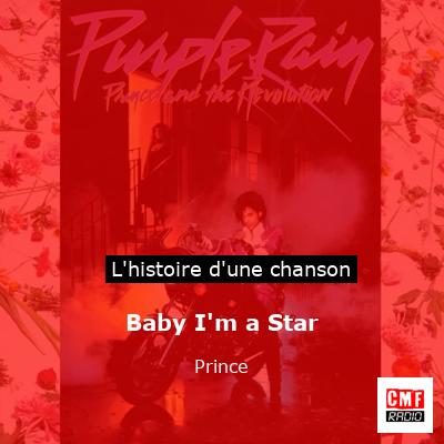Histoire d'une chanson Baby I'm a Star - Prince