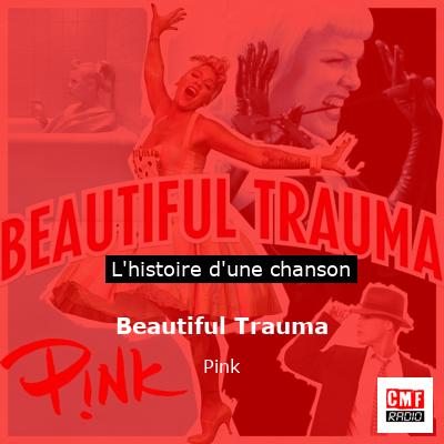 Beautiful Trauma – Pink