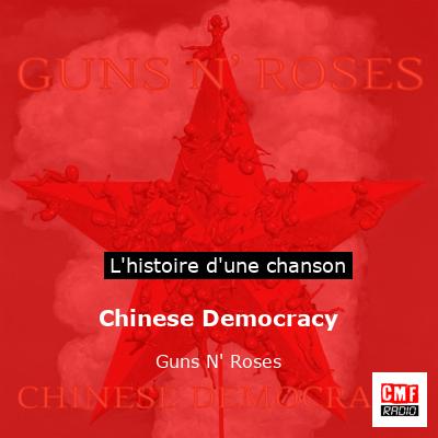 Histoire d'une chanson Chinese Democracy - Guns N' Roses