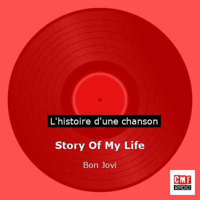 Story Of My Life – Bon Jovi