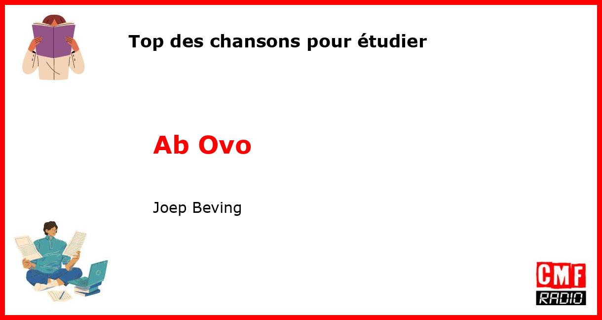 Top des chansons pour étudier: Ab Ovo - Joep Beving