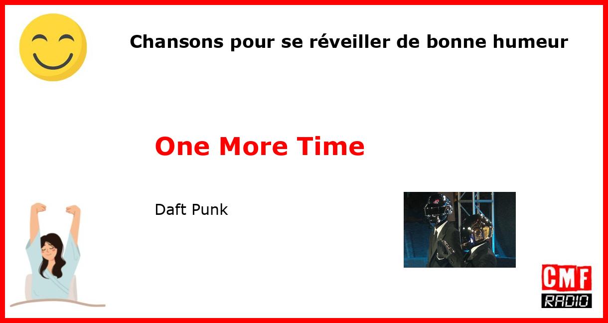 Chansons pour se réveiller de bonne humeur: One More Time - Daft Punk
