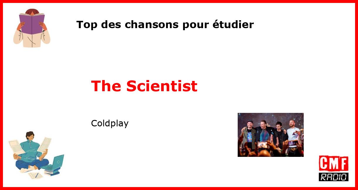 Top des chansons pour étudier: The Scientist - Coldplay
