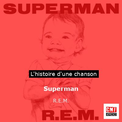 Histoire d'une chanson Superman - R.E.M.