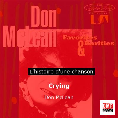 Histoire d'une chanson Crying - Don McLean