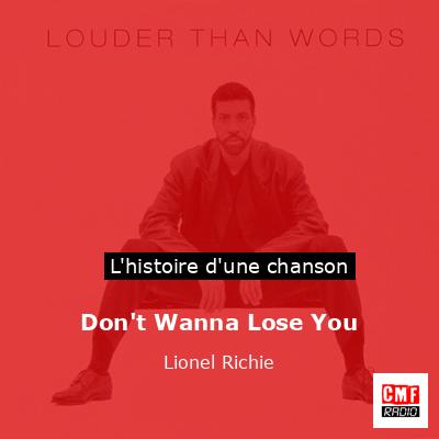 Histoire d'une chanson Don't Wanna Lose You - Lionel Richie