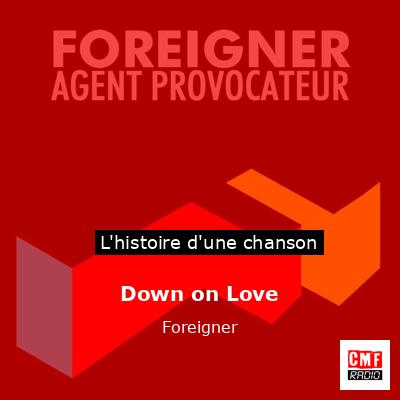 Down on Love – Foreigner