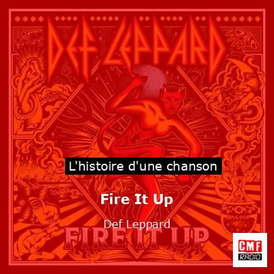 Histoire d'une chanson Fire It Up - Def Leppard