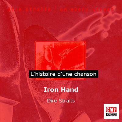 Histoire d'une chanson Iron Hand - Dire Straits