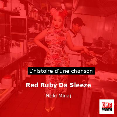 Red Ruby Da Sleeze – Nicki Minaj