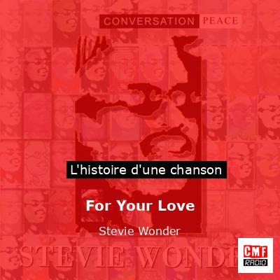Histoire d'une chanson For Your Love - Stevie Wonder