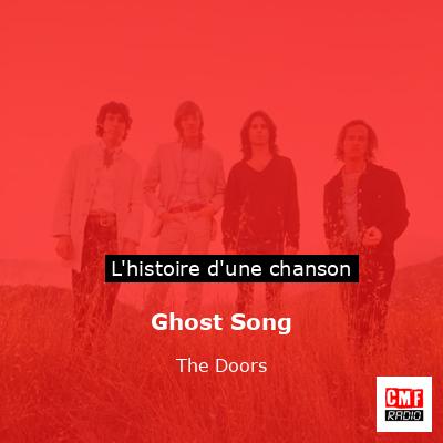 Histoire d'une chanson Ghost Song - The Doors