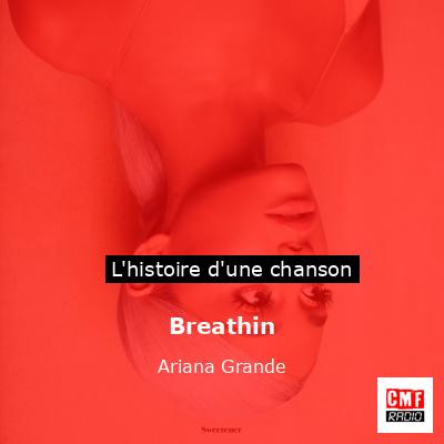 Breathin – Ariana Grande