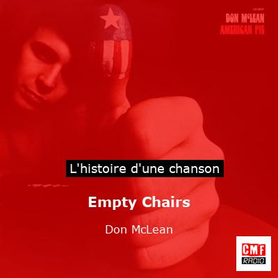 Histoire d'une chanson Empty Chairs - Don McLean