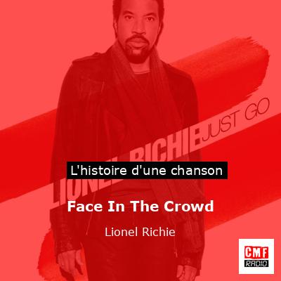 Histoire d'une chanson Face In The Crowd - Lionel Richie