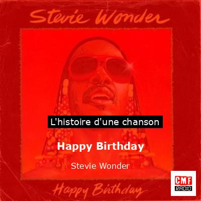 Histoire d'une chanson Happy Birthday - Stevie Wonder