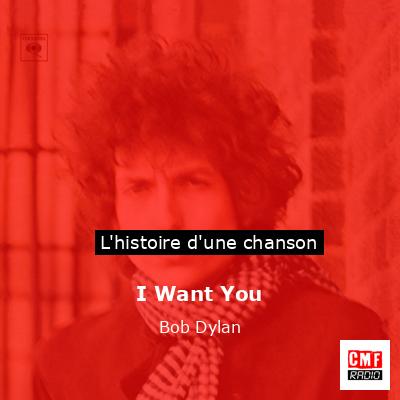 I Want You – Bob Dylan
