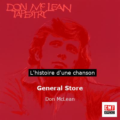 Histoire d'une chanson General Store - Don McLean