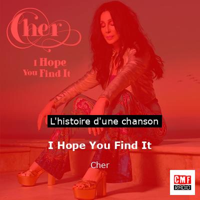 I Hope You Find It – Cher