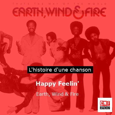 Histoire d'une chanson Happy Feelin' - Earth