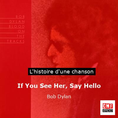 Histoire d'une chanson If You See Her