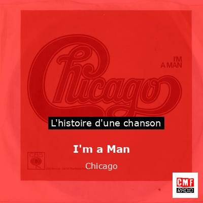 I’m a Man – Chicago