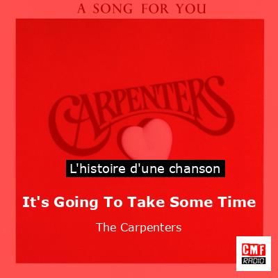 It’s Going To Take Some Time – The Carpenters