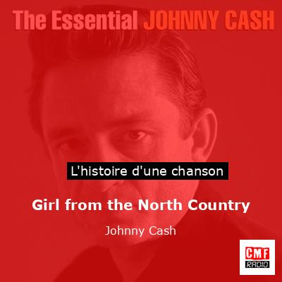 Histoire d'une chanson Girl from the North Country - Johnny Cash