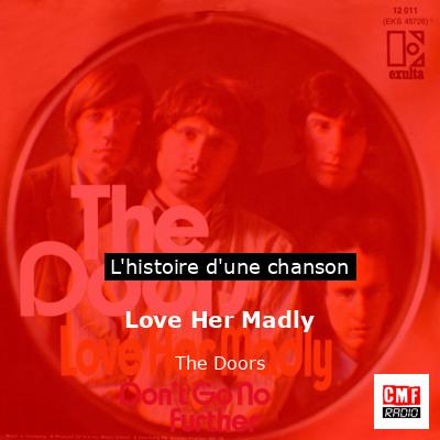 Histoire d'une chanson Love Her Madly - The Doors