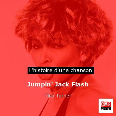 Histoire d'une chanson Jumpin' Jack Flash - Tina Turner