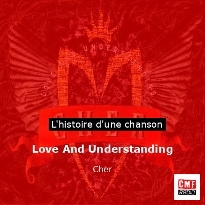 Love And Understanding – Cher
