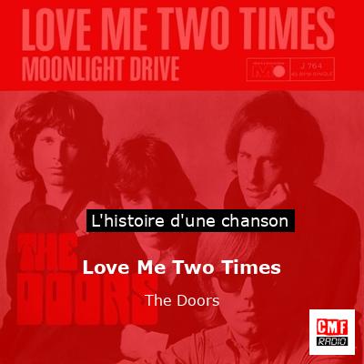 Histoire d'une chanson Love Me Two Times - The Doors