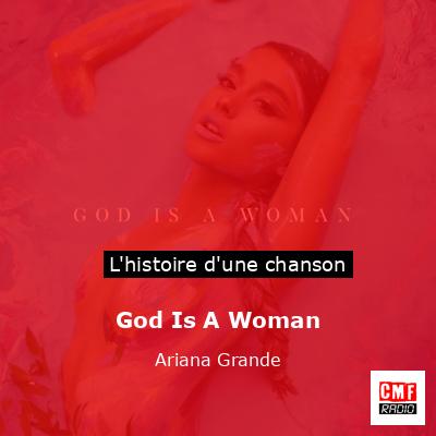 God Is A Woman – Ariana Grande
