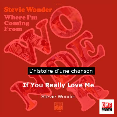 If You Really Love Me – Stevie Wonder