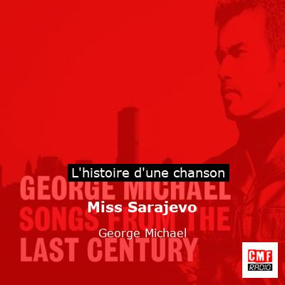 Miss Sarajevo – George Michael