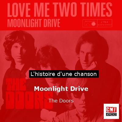 Histoire d'une chanson Moonlight Drive - The Doors