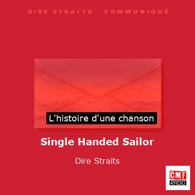 Histoire d'une chanson Single Handed Sailor - Dire Straits