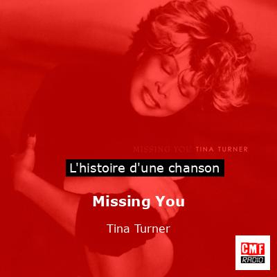 Histoire d'une chanson Missing You - Tina Turner