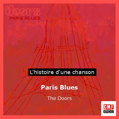 Histoire d'une chanson Paris Blues - The Doors