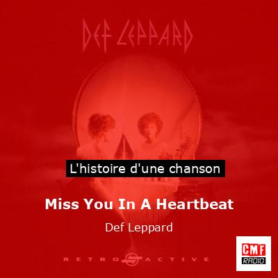 Histoire d'une chanson Miss You In A Heartbeat - Def Leppard