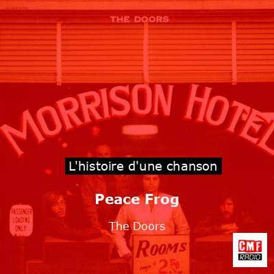 Histoire d'une chanson Peace Frog - The Doors