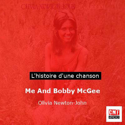 Histoire d'une chanson Me And Bobby McGee - Olivia Newton-John