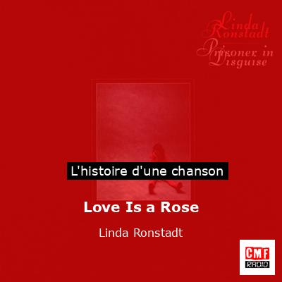 Love Is a Rose – Linda Ronstadt