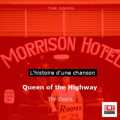 Histoire d'une chanson Queen of the Highway - The Doors