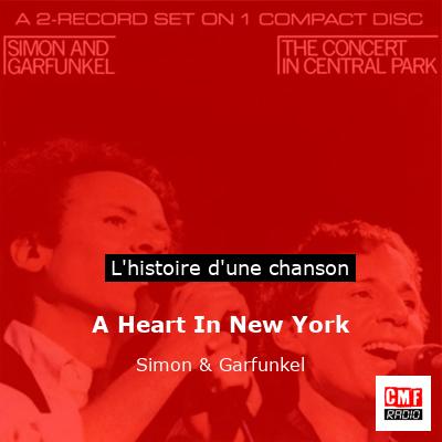 Histoire d'une chanson A Heart In New York  - Simon & Garfunkel