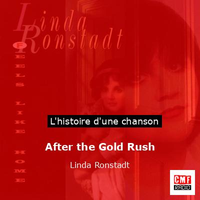 After the Gold Rush – Linda Ronstadt