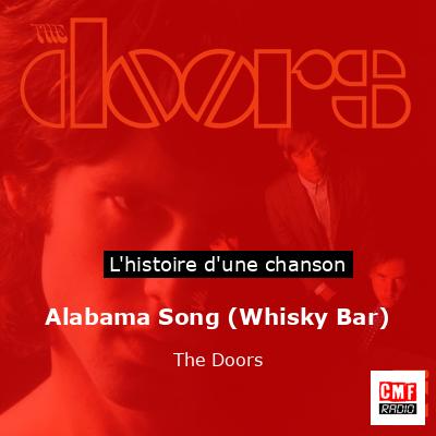 Histoire d'une chanson Alabama Song (Whisky Bar) - The Doors