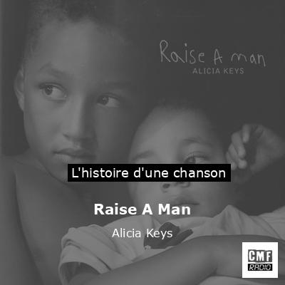 Raise A Man – Alicia Keys