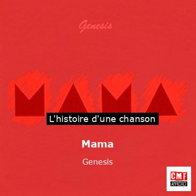 Histoire d'une chanson Mama - Genesis