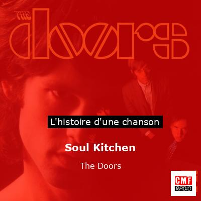 Histoire d'une chanson Soul Kitchen - The Doors